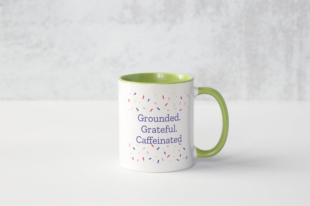 Coffee Mug – Grounded, Grateful, Caffeinated.